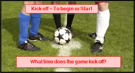 Kick Off - Phrasal Verb, How To Use Kick Off